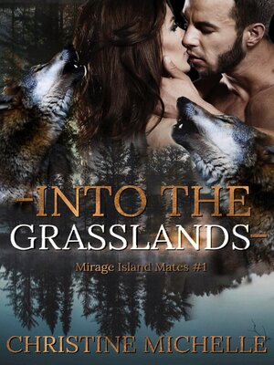 cover image of Into the Grasslands